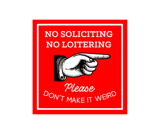 No Soliciting Window Decal